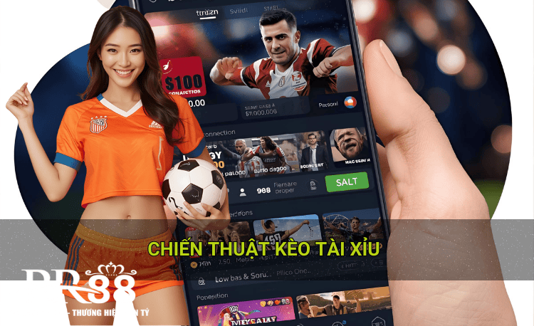 Chiến thuật kèo tài xỉu