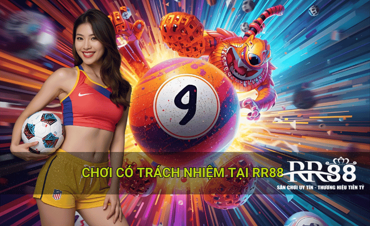 Chơi có trách nhiệm tại Rr88