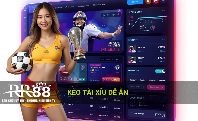 Kèo tài xỉu dễ ăn 2026