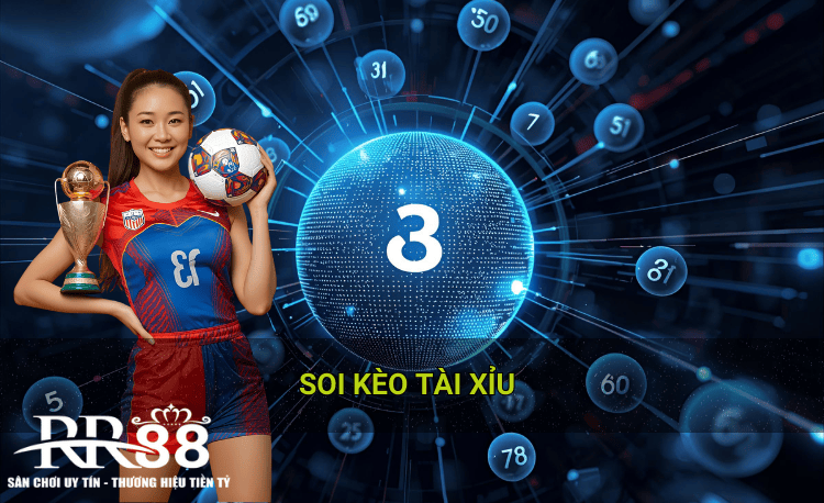 Soi kèo tài xỉu 2026